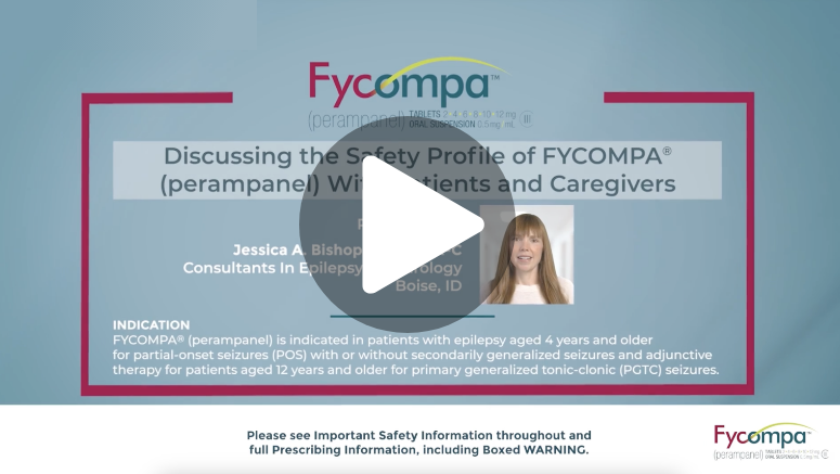 Discussing the Safety Profile of Fycompa® (perampanel) With Patients and Caregivers video thumbnail